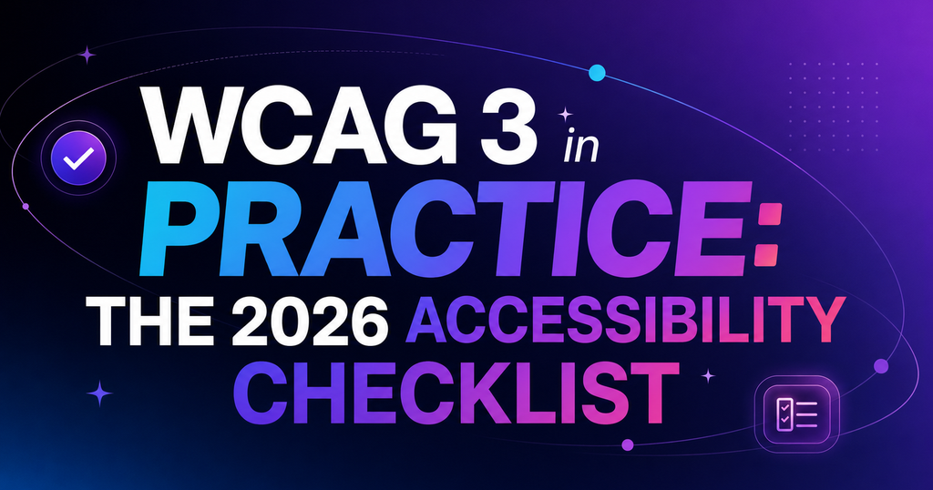 WCAG 3 in Practice: 2026 Accessibility Checklist — cover representing inclusive design and accessibility